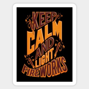 Independence Day Keep Calm and Light Fireworks Pyro Sticker